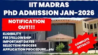 IIT Madras PhD Admission January 2026 | Apply Online for Research Programs | The Researchist