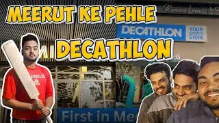 Meerut Ka Pehla DECATHLON Store | Shopping + Masti Vlog