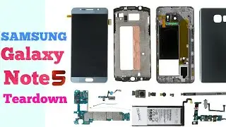 How to :- Samsung Note 5 Disassembly