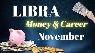 ♎️ LIBRA💸💰Money & Career Reading NOVEMBER 2024