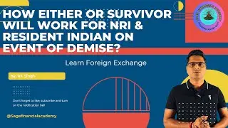 EITHER OR SURVIVOR PROCESS FOR NRI AND RESIDENT INDIAN
