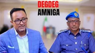 Deg Dge  Taliyaha Booliska Iyo Maayirka Casimada Oo Kulan Adag O Amnig Ah Hada Galay