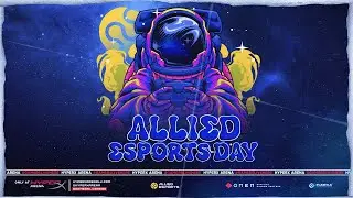 Allied Esports Day 2024 | FULL STREAM