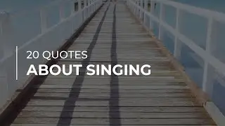 20 Quotes about Singing | Daily Quotes | Quotes for Photos | Trendy Quotes