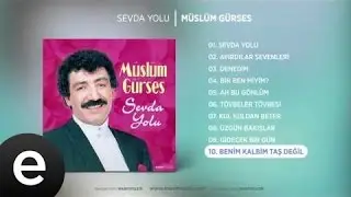 Benim Kalbim Taş Değil (Müslüm Gürses) Official Audio #benimkalbimtaşdeğil #müslümgürses