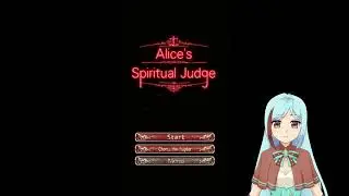Let's Play Alice's Spiritual Judge! - Chapter 3