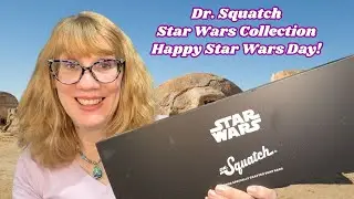 Dr  Squatch Star Wars Collection - Happy Star Wars Day!