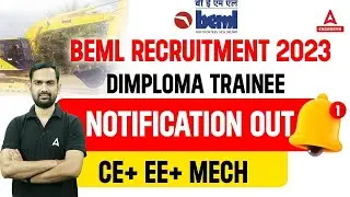 BEML Recruitment 2023 | BEML Diploma Trainee Vacancy 2023 | Notification Out | Full Details