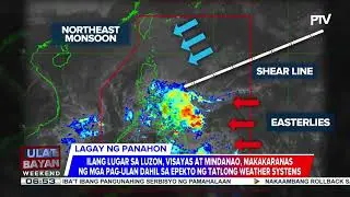 #UlatBayanWeekend | Ilang lugar sa Luzon, Visayas at Mindanao, makakaranas ng mga pag-ul...