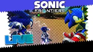 SONIC FRONTIERS LAUNCH DAY STREAM