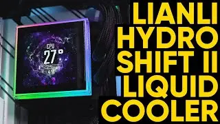 Skrin Liquid Cooler Ini Boleh Jadi Monitor - Review Lianli Hydroshift 2 LCD-S 360TL