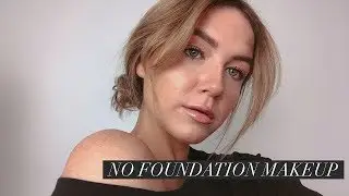 My No-Foundation Makeup Routine | Shelbey Wilson