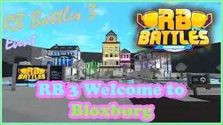 Easy & Detailed Guide to Welcome to Bloxburg Trophy in RB Battles 3