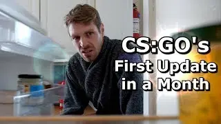 CS:GO's first update in almost a month