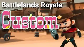 Battlelands royale LIVE || CUSTOM Asia sever