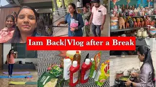 Iam Back|Vlog After a Break|Why No Vlog?Few Days In My Life