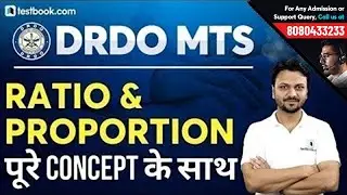 Ratio and Proportion Tricks for DRDO MTS 2020 | Basic Math Classes for DRDO Ceptam | Vineet Sir