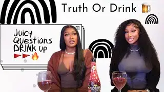 TRUTH OR DRINK Ft TUH 🔥🚩| Lexis Makiah