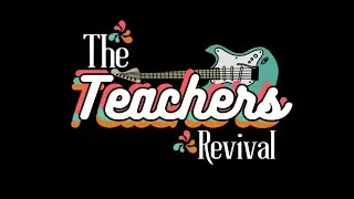 The Teachers Revival en Vivo