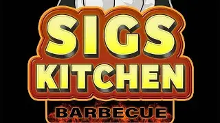 EP. 392 Sigs Kitchen Barbecue