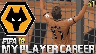 FIFA 18 Player Career Mode | Episode 1 | THE START OF A NEW 'WOOD' ERA!