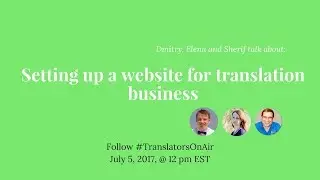 #TranslatorsOnAir Setting up a website for translation business feat  @Sherifabuzid
