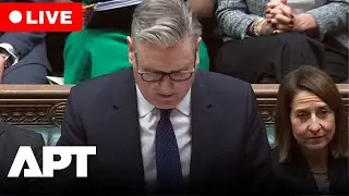 LIVE | UK PM Keir Starmer Takes Questions in Parliament | APT