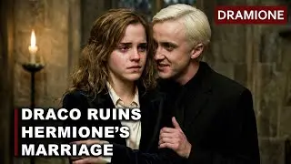 Draco Ruins Hermione’s Marriage | Dramione (Harry Potter) Fanfiction