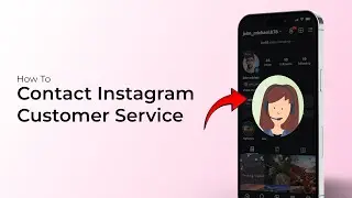 How To Contact Instagram Customer Service?