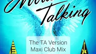 Modern Talking : There's No Angel Without My Love, Alternative Version, The TA Version Maxi Club Mix