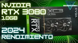 NVIDIA RTX 3080 10gb VRAM m&aacute;ximo rendimiento en 10 juegos - A prueba en 2024