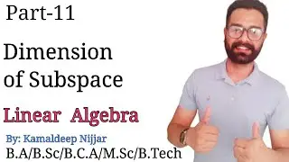 11. Dimension of subspace|| #Linearalgebra #Basisanddimension