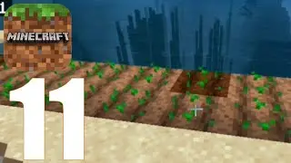 Minecraft Pocket Edition - Gameplay Part 11 - Vegetable garden by the ocean/Огород на берегу океана