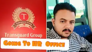 Transguard main H R Office jany ka Process ? Apny Problems solve krwa ay ...