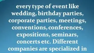 Event management companies -- a helping hand for you
