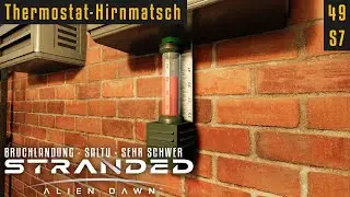 Thermostat-Hirnmatsch | Stranded: Alien Dawn 07.49 | Saltu Jungle | Sehr Schwer