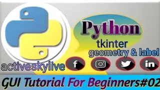 Python Tkinter GUI Tutorial in Hindi| Label&Geometry Manager