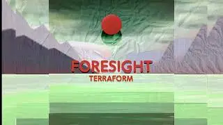 Foresight - The Land Of Seven Wonders! - Terraform (Album)