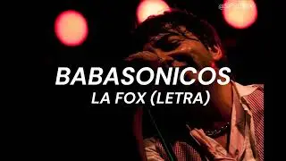 La Fox - Babasonicos (letra)