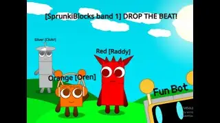 [SprunkiBlocks band 1] DROP THE BEAT! [not made for youtube kids]