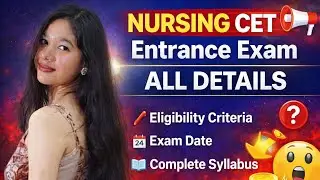 Nursing CET 2026: Complete Guide to Eligibility, Syllabus & Top Tips to Crack! #bscnursing #cet 