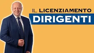 Il Licenziamenti dei Dirigenti
