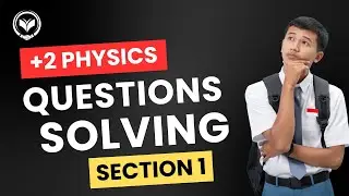 Board Exam Preparations !!! Plus Two Physics Questions Quick Discussion 