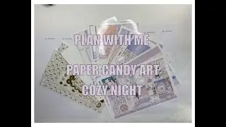 Plan With Me : Paper Candy Art Cozy Night