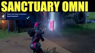 collect omni chips at sanctuary - Fortnite