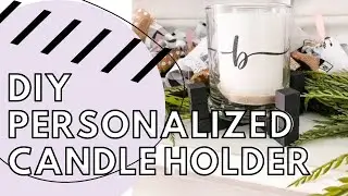 DIY Personalized Candle Holder from Dollar Tree