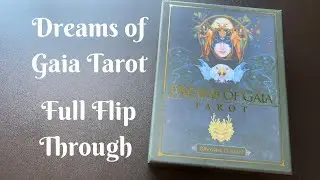 Dreams of Gaia Tarot, Full Deck Flip Through