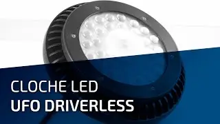 Cloche LED UFO Driverless