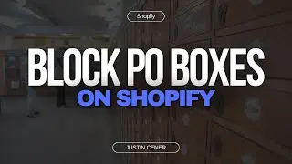 How To Block PO Box Orders On Shopify