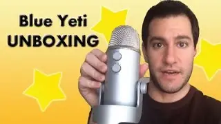 Blue Yeti: The Unboxing